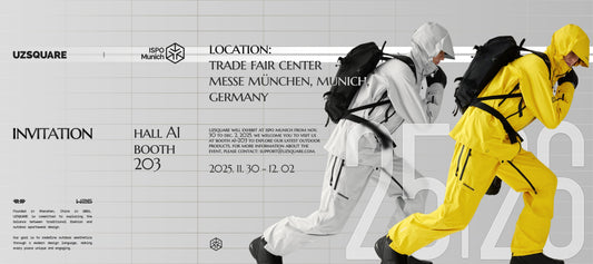 UZSQUARE Invites You to Join Us at ISPO Munich 2025, Where We’ll Unlock New Outdoor Products and Fresh Industry Opportunities