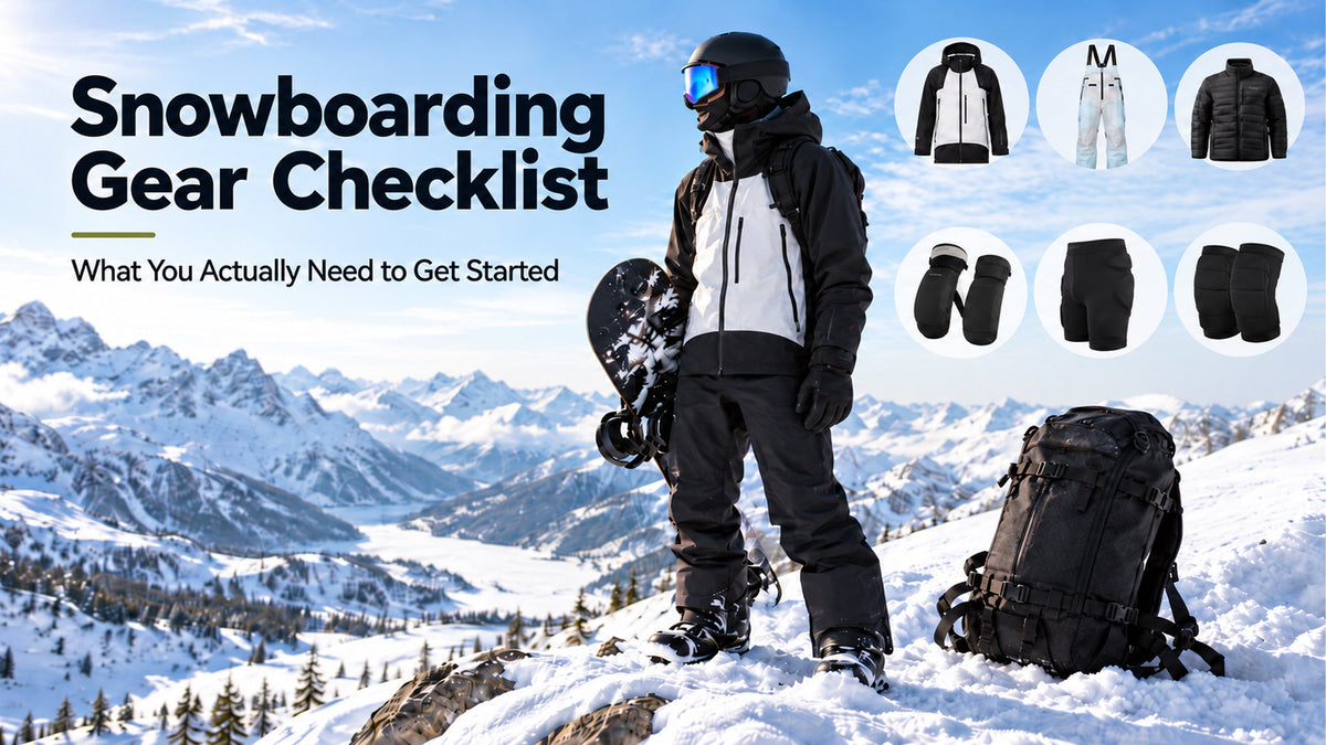 Snowboarding Gear Checklist: What You Actually Need to Get Started